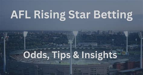 afl rising star betting